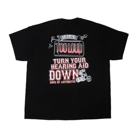 Sons Of Arthritis If It's Too Loud T-Shirt